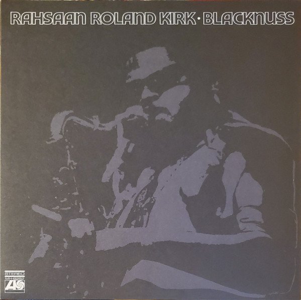 Roland Kirk - Blacknuss LP, Album, Club, Ltd, Num, RE, RM, Cle