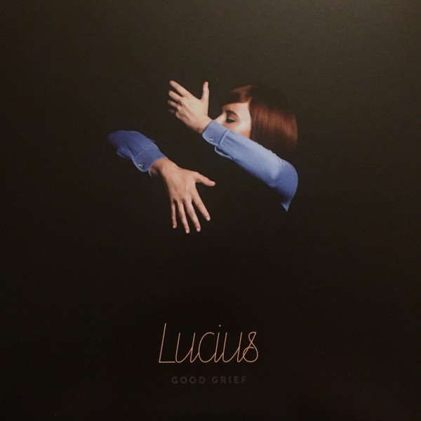 Lucius (5) - Good Grief LP, Album, Blu